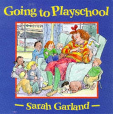 Going to Playschool book