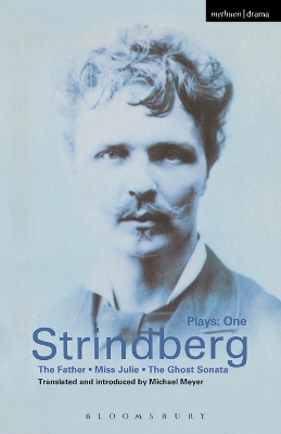 The Strindberg Plays: 1: The Father; Miss Julie; The Ghost Sonata by August Strindberg