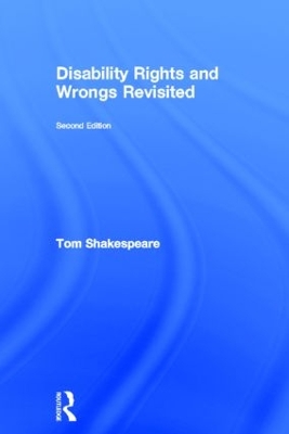 Disability Rights and Wrongs Revisited book