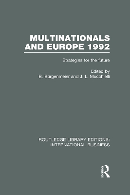 Multinationals and Europe 1992 by Beat Burgenmeier