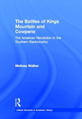 Battles of Kings Mountain and Cowpens book