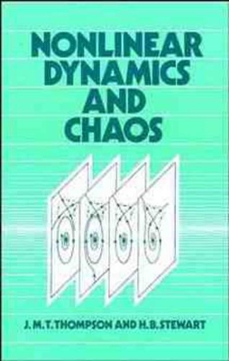 Nonlinear Dynamics and Chaos: Geometrical Methods for Engineers and Scientists by J. M. T. Thompson
