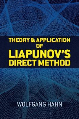 Theory and Application of Liapunov's Direct Method book