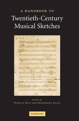 Handbook to Twentieth-Century Musical Sketches book