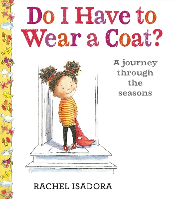 Do I Have to Wear a Coat? book