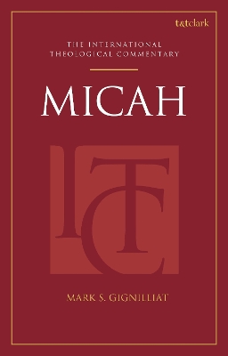 Micah (ITC) by Dr Mark S. Gignilliat