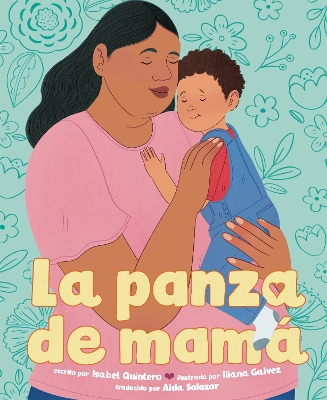 La panza de mamá (Mamá's Panza Spanish Edition) book