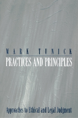 Practices and Principles by Mark Tunick