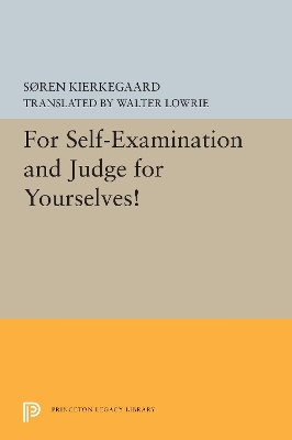 For Self-Examination and Judge for Yourselves! by Søren Kierkegaard