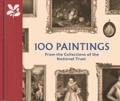 100 Paintings from the Collections of the National Trust book