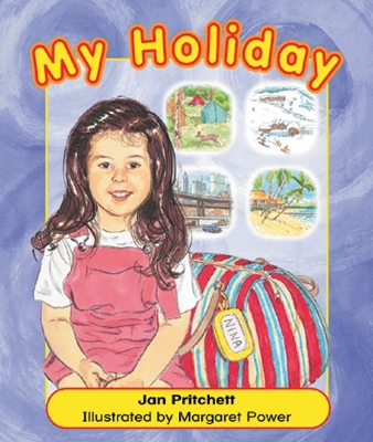 Rigby Literacy Emergent Level 3: My Holiday (Reading Level 2/F&P Level B) book