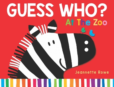 Guess Who? At the Zoo by Jeannette Rowe