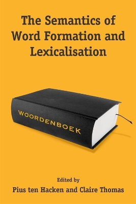 Semantics of Word Formation and Lexicalization book