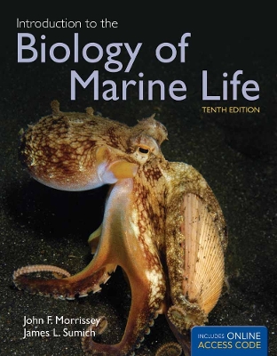 Introduction To The Biology Of Marine Life by John Morrissey