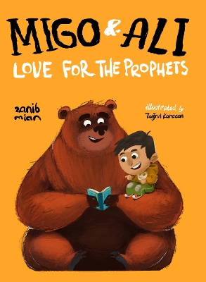 Migo and Ali: Love for the Prophets book