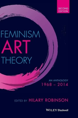 Feminism Art Theory by Hilary Robinson