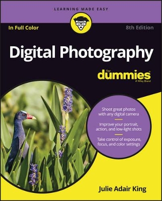 Digital Photography for Dummies (R), 8th Edition by Julie Adair King