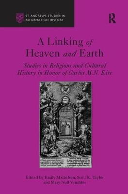 A Linking of Heaven and Earth by Scott K. Taylor