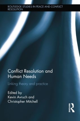 Conflict Resolution and Human Needs by Kevin Avruch
