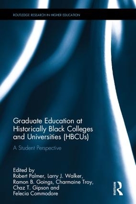 Graduate Education at Historically Black Colleges and Universities (HBCUs) book