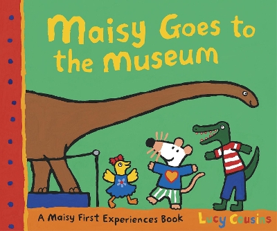 Maisy Goes to the Museum book