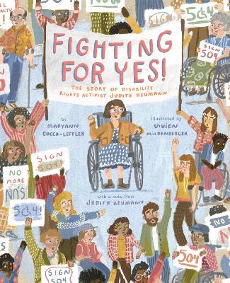 Fighting for YES!: The Story of Disability Rights Activist Judith Heumann book
