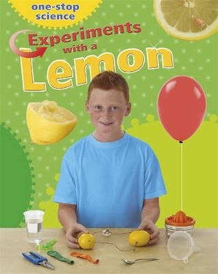 Experiments With a Lemon by Angela Royston