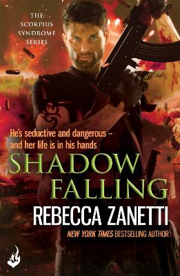 Shadow Falling: The Scorpius Syndrome 2 book