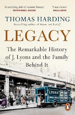 Legacy: One Family, a Cup of Tea and the Company that Took On the World by Thomas Harding