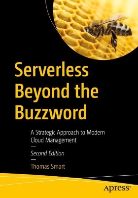Serverless Beyond the Buzzword: A Strategic Approach to Modern Cloud Management book