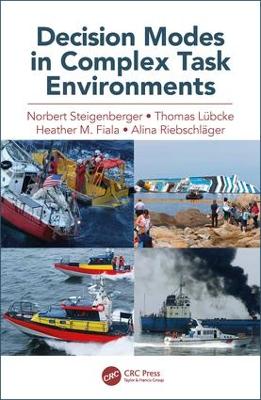 Decision Modes in Complex Task Environments book