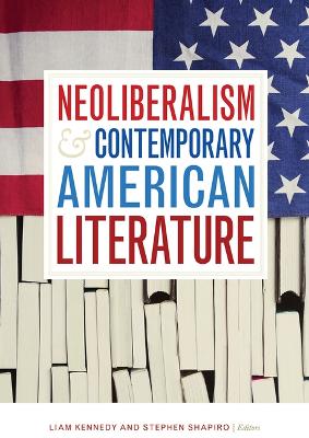 Neoliberalism and Contemporary American Literature book