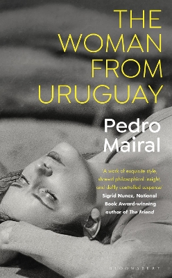 The Woman from Uruguay by Pedro Mairal