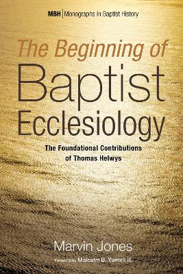 Beginning of Baptist Ecclesiology book