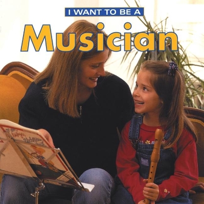 I Want To Be a Musician book