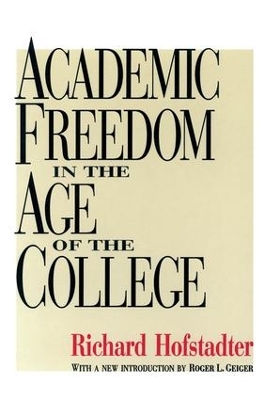 Academic Freedom in the Age of the College book