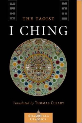 Taoist I Ching by Thomas Cleary