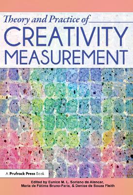 Theory and Practice of Creativity Measurement book