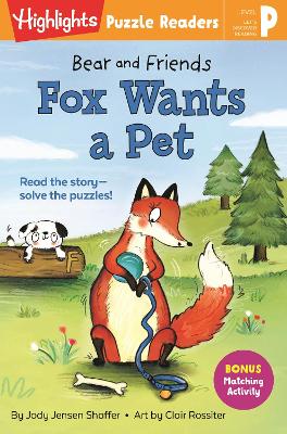 Bear and Friends: Fox Wants a Pet by Jody Jensen Shaffer