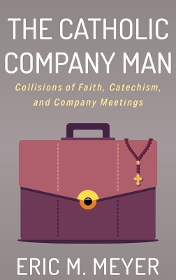 The Catholic Company Man book