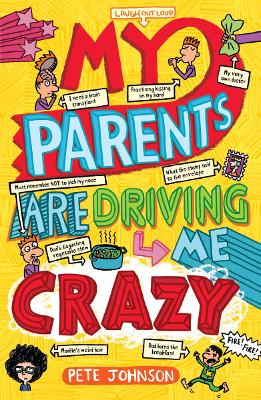 My Parents are Driving Me Crazy book