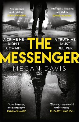 The Messenger: The unmissable debut thriller set in the dark heart of Paris by Megan Davis