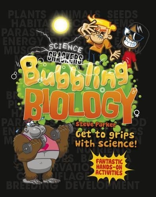 Science Crackers: Bubbling Biology: Volume 4 book