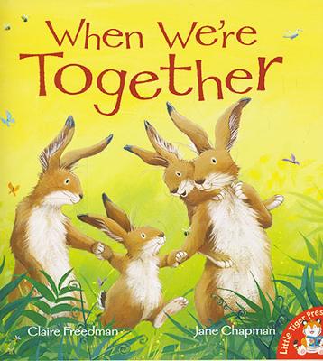 Little Tiger: When We're Together book