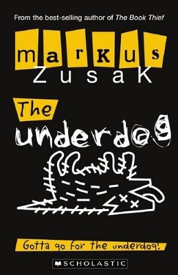 Wolf Brothers: #1 The Underdog by Markus Zusak