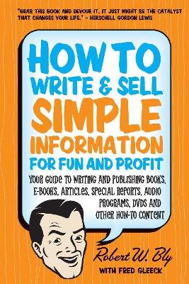 How to Write & Sell Simple Information for Fun & Profit book