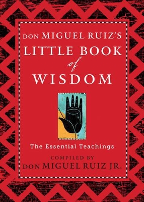 Don Miguel Ruiz's Little Book of Wisdom book