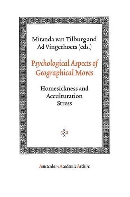 Psychological Aspects of Geographical Moves by Ad Vingerhoets