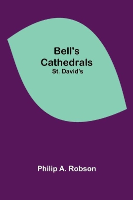 Bell'S Cathedrals; St. David'S book
