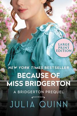 Because of Miss Bridgerton [Large Print] book